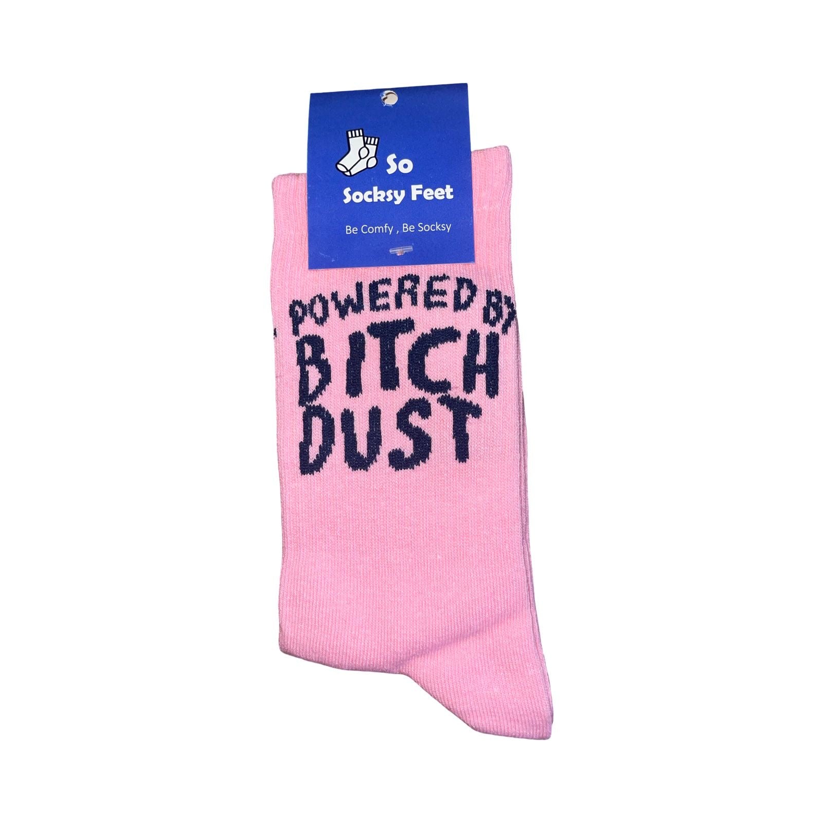 Powered by bitch dust