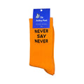 never say never