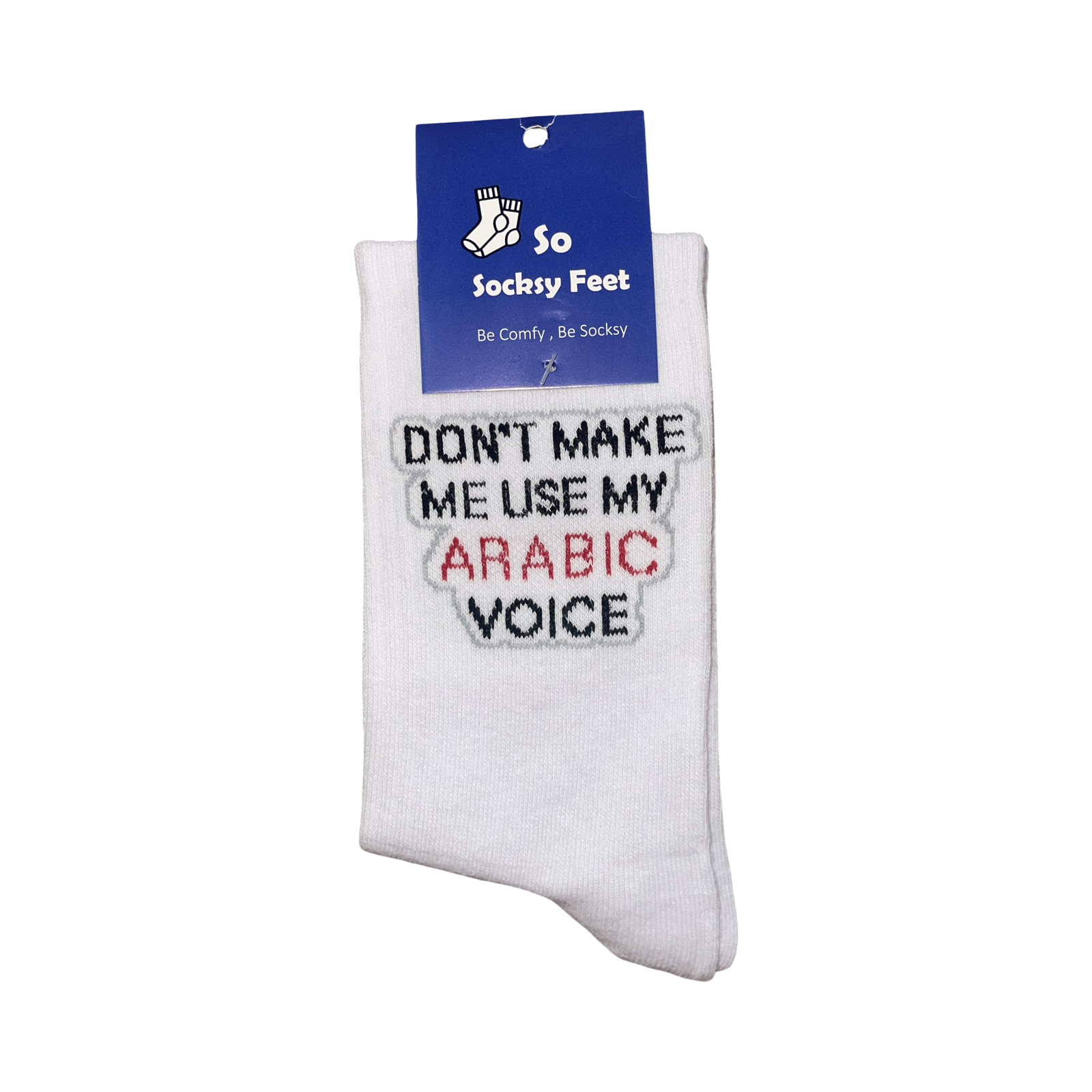 Don’t make me use my arabic voice